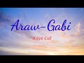 ARAW GABI KAYE CAL Cover JUST SINGING