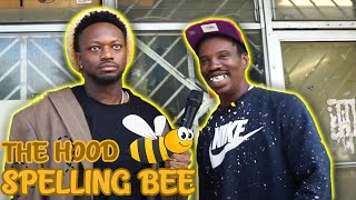 SPELLING BEE IN THE HOOD PRANK PART 1
