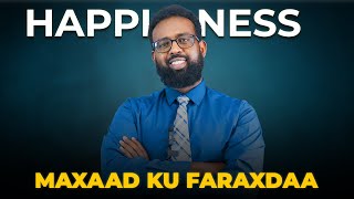 MAXAAD FARXAD KU DAREENTAA?