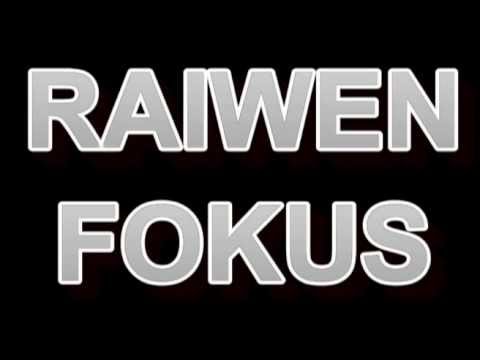 RAIWEN - FOKUS