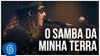 Music video thumbnail preview for Novos Baianos - O Samba da Minha Terra ("Acabou Chorare - Novos Baianos Se Encontram) by Novos Baianos