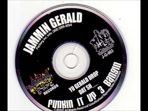 JAMMIN GERLAD (FUNKIN IT UP 3 BANGIN) HARD WEST ENT FACTORY STYLE RECORDS