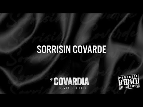 Kevin O Chris - Sorrisin Covarde (Vídeo Oficial - EP Covardia)