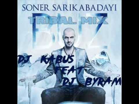 DjKabus feat DjByram vs Soner Sarıkabadayı Buz Tribalmix