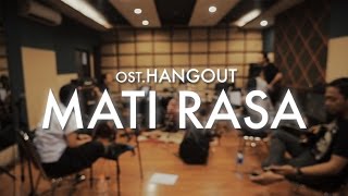 KOTAK - MATI RASA (OST. FILM HANGOUT) - VIDEO LIRIK