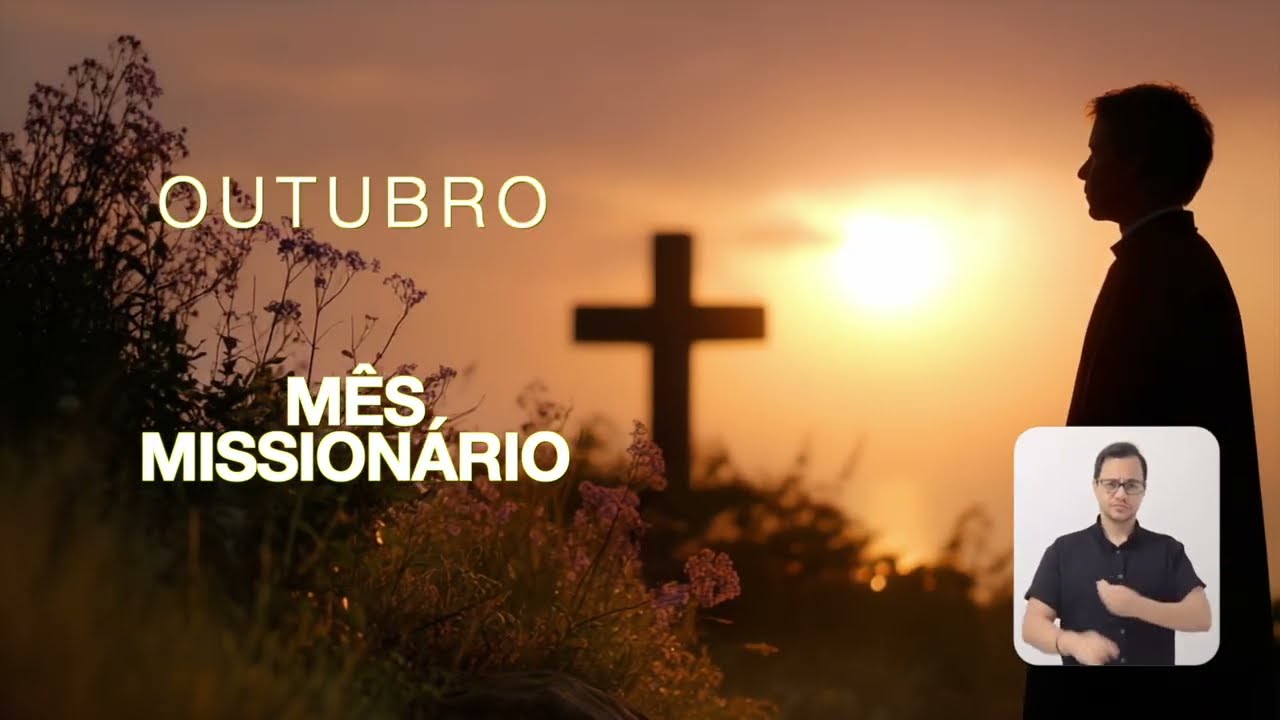 [Outubro: Mês Missionário]
