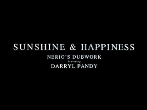 Nerio's Dubwork feat. Darryl Pandy - Sunshine & Happiness [Nerio's Dubwork Mix]