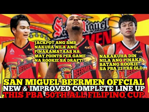 SAN MIGUEL BEERMEN OFFICIAL NEW & IMPROVED COMPLETE LINE UP THIS PBA 50TH ALL FILIPINO CUP