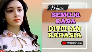 Download lagu #music, kenangan, Semilir rasa dititian rahasia mp3