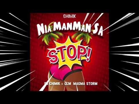 DJ CHIMIK-Nia Manman sa Feat QLM- Magma Storm