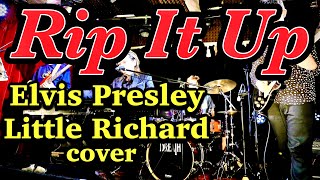 Rip It Up(Elvis Presley/Little Richard cover)