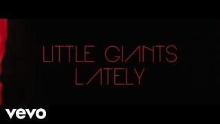 Little Giants - Lately (Love Love Love) Stripped Back