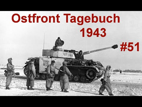 Eastern Front Diary of a tank gunner January 1943 Part 51
