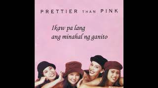 Prettier Than Pink   Para Sa Iyo lyrics