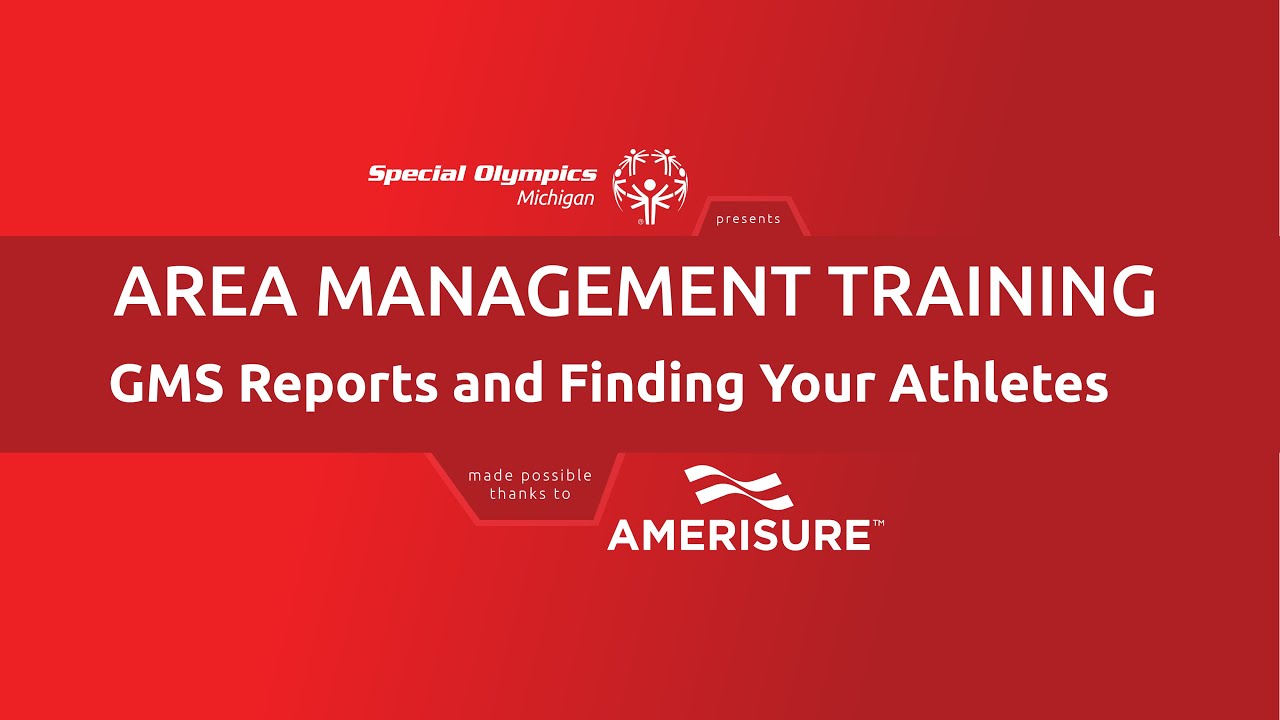 SOMI Area Management Training - Session 1: GMS Reports