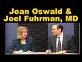 Joel Fuhrman, MD, Interview by Dr. Herbert Shelton’s Biographer, Jean Oswald