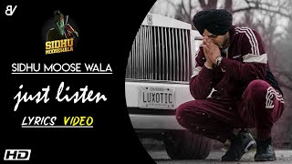 Just Listen (Lyrics) - Sidhu Moose Wala ft. Sunny Malton | BYG BYRD | Humble Music
