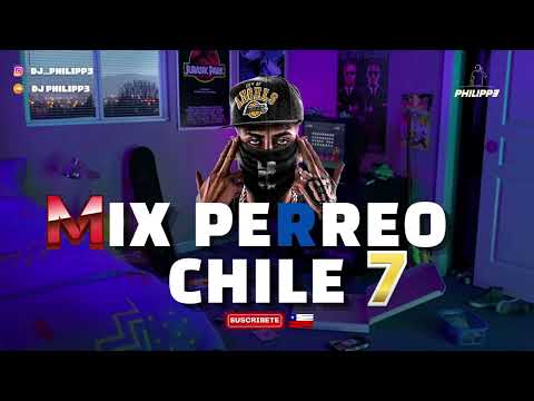 MIX PERREO CHILE 7 🔥