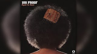 100 Proof Aged In Soul - I Don't Care If I Never Get Over