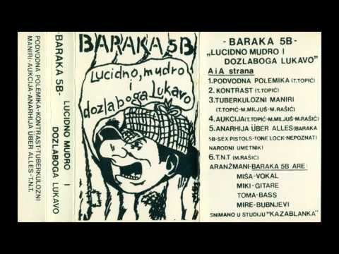 Baraka 5B - Lucidno, mudro i dozlaboga lukavo (1993) cass