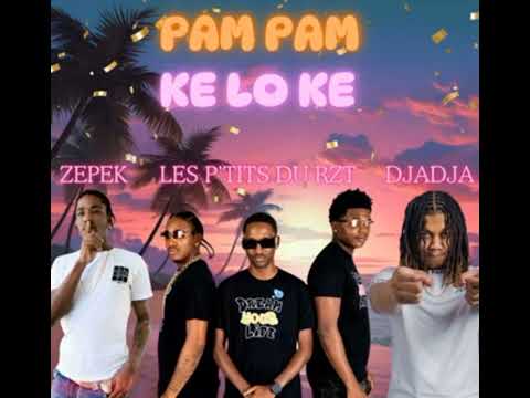 PAM PAM Remix Bass Boosted (ke lo ke)(feat. Les petits Rzt & Zepeck)