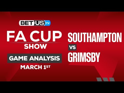 Southampton vs Grimsby: Picks & Preview 03/01/2023