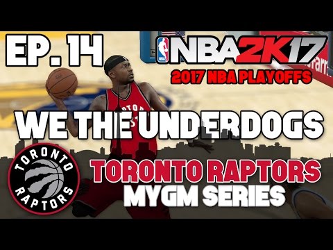 NBA 2K17 Raptors MyGM ep. 14 - "We The Underdogs" (NBA FINALS GAME 1 vs Warriors)