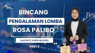 [PART 2] Bincang-bincang Seputar Pengalaman Lomba Ft. Rosa Palibo