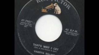 Varetta Dillard  - Thats Why I Cry