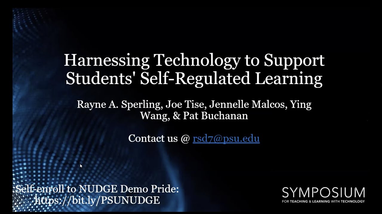 Harnessing Technology to Support Students’ Self Regulated Learning