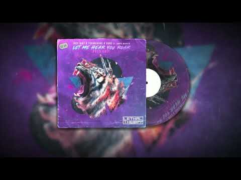 Joey Riot x Technikore x Suae ft. James Warren - Let Me Hear You Roar (2023 edit)