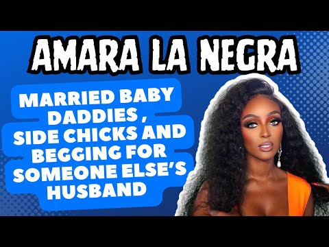 Amara La Negra: Married Baby Daddies, Side Chicks And Begging For Someone Else’s Husband