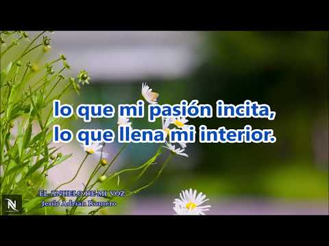 /EL ANHELO DE MI VOZ  (Pista & Letra) Jesús Adrián Romero