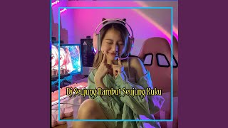 Download lagu Dj seujung rambut seujung kuku mp3