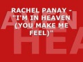 RACHEL PANAY- I'M IN HEAVEN (YOU MAKE ME ...