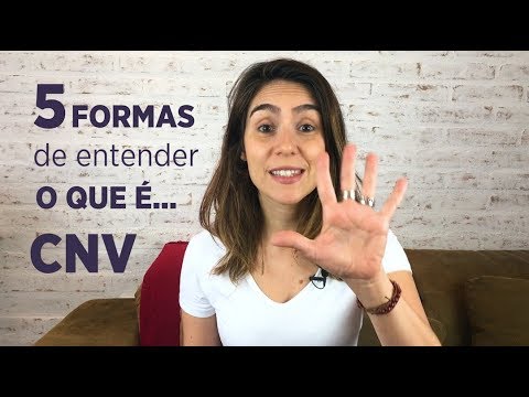 5 Formas de explicar: O que é Comunicação Não Violenta (CNV)