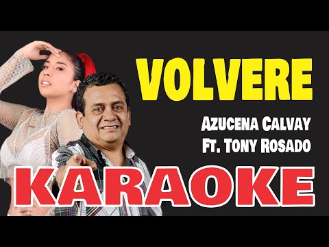 Karaoke | VOLVERE - Azucena Calvay Ft. Tony Rosado