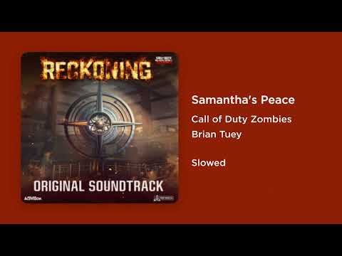 Call of Duty Zombies - Samantha's Peace (Slowed)