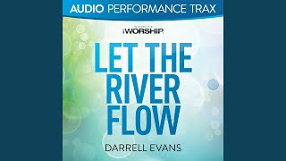 Let the River Flow