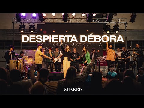 Despierta Débora (Live) - Shaked (Video Oficial)