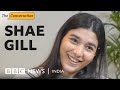 Pasoori singer Shae Gill talks about finding fame | The Conversation | BBC News India