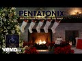 Pentatonix - Hark! The Herald Angels Sing (Yule Log Audio) ft. Hiba Tawaji