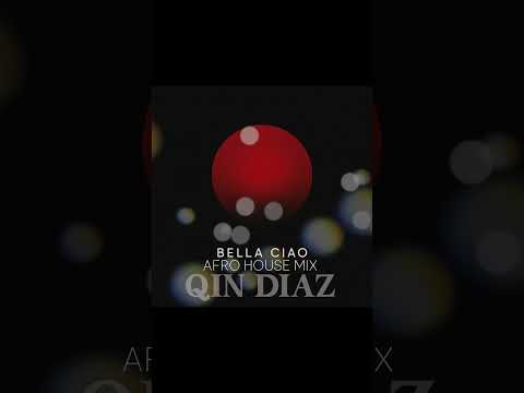 Bella Ciao Afro House Mix - Qin Diaz #bellaciaoremix #bellaciao #qindiaz #djqindiaz #afrohouse2025