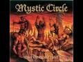 Mystic Circle - Open The Gates Of Hell 
