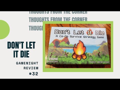 Thoughts From The Corner #32: Don't Let It Die