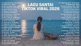 Download lagu Lagu Santai Terpopuler 2026 — Top Indonesia Song 2026 | Lagu Pop Indonesia Terbaru & Paling Hit 2026 mp3