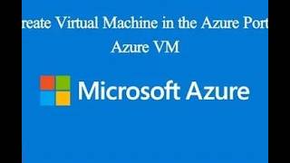 How to Create & connect to Azure Virtual Machine for Windows Server