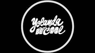 Yolanda Be Cool, Dcup - From Me to You (Superlover Remix)