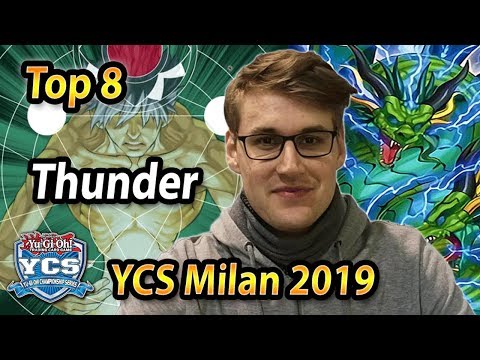 Thunder (Top 8) DECK PROFILE | YCS Milan 2019