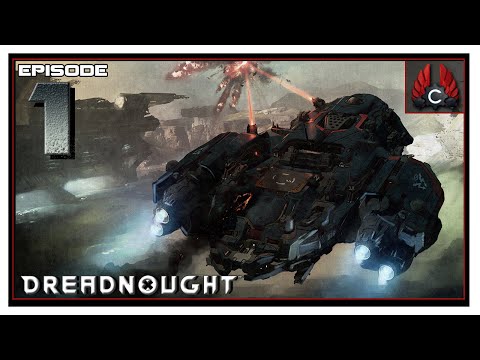 CohhCarnage Plays Dreadnought Closed Beta - Episode 1